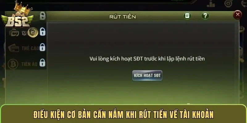 dieu-kien-co-ban-can-nam-khi-rut-tien-ve-tai-khoan