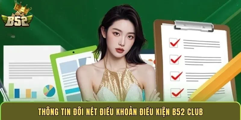 thong-tin-doi-net-dieu-khoan-dieu-kien-b52-club_3_11zon