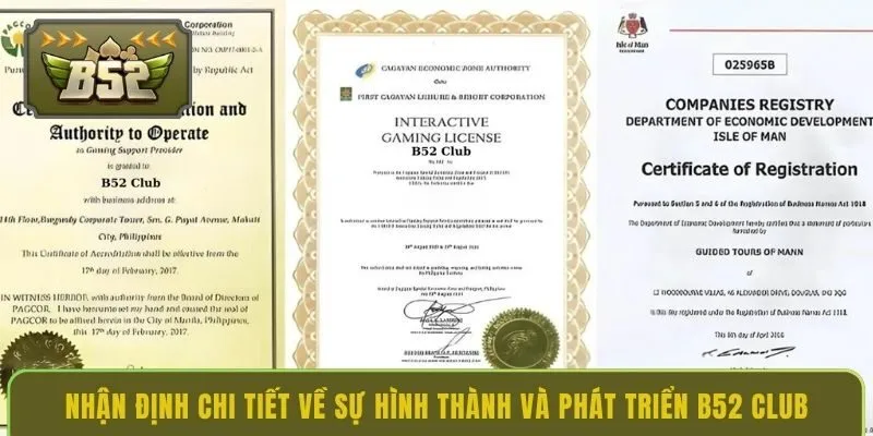 Nhận định chi tiết về sự hình thành và phát triển B52 Club