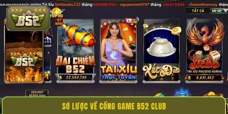 Sơ lược về cổng game B52 Club